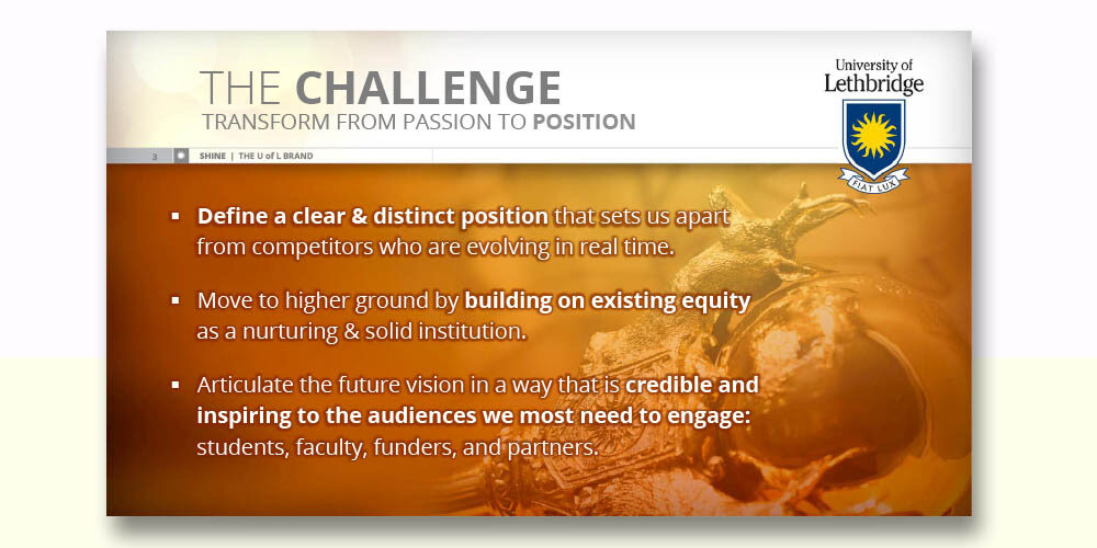 University of Lethbridge / Strategy: Reality Engine / Execution: Team Reality Engine